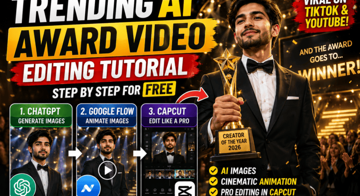 Trending AI Award Video Editing Tutorial – Create Viral Award Videos Step by Step for Free